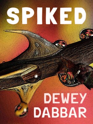 cover image of Spiked